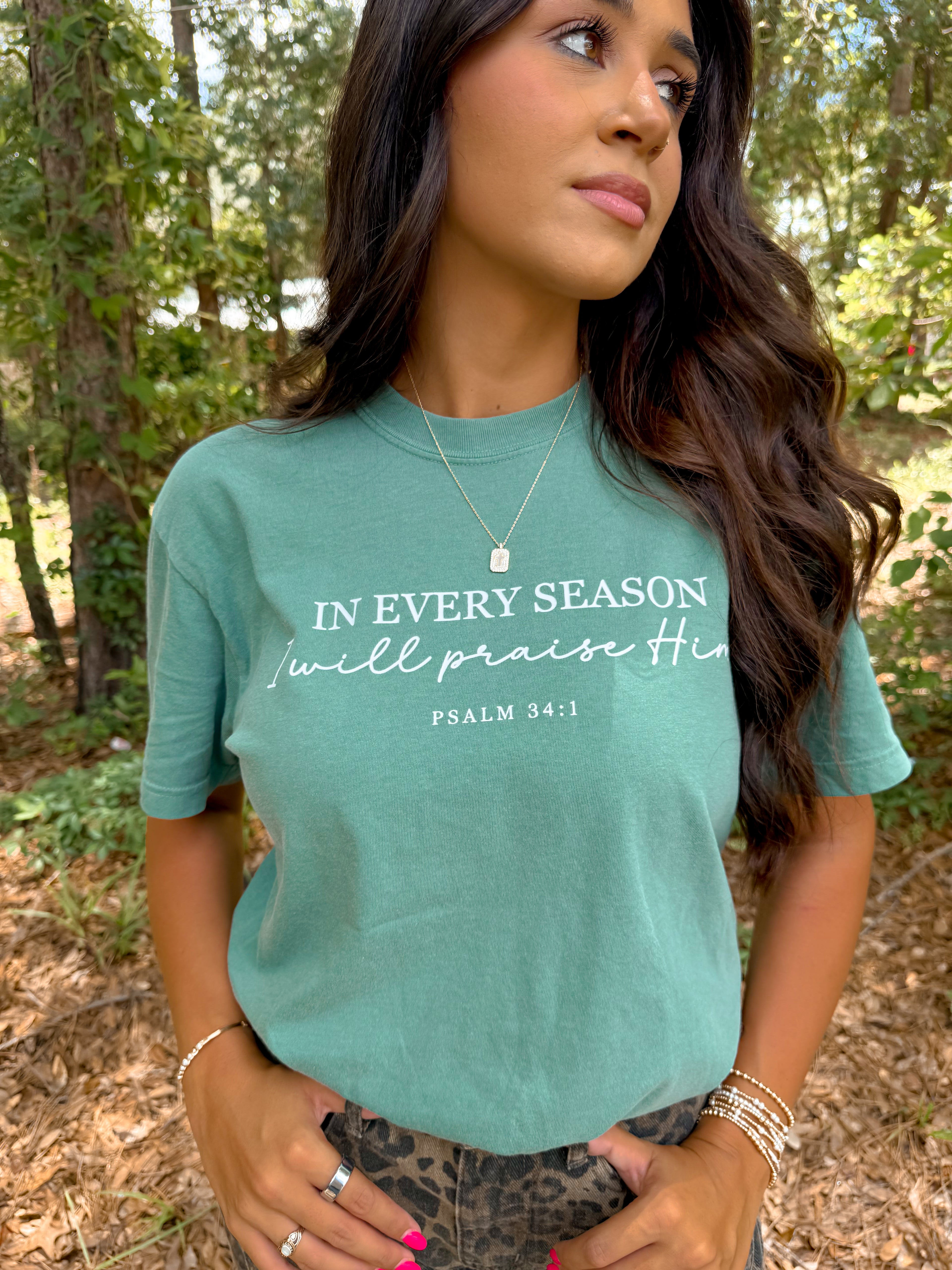 In Every Season Comfort Colors T-Shirt